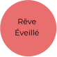 Rêve Éveillé